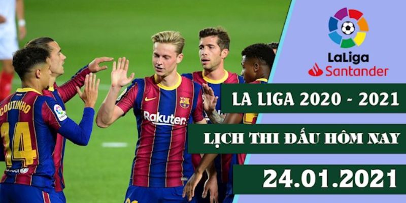 Tăng cơ hội lịch thi đấu LaLiga